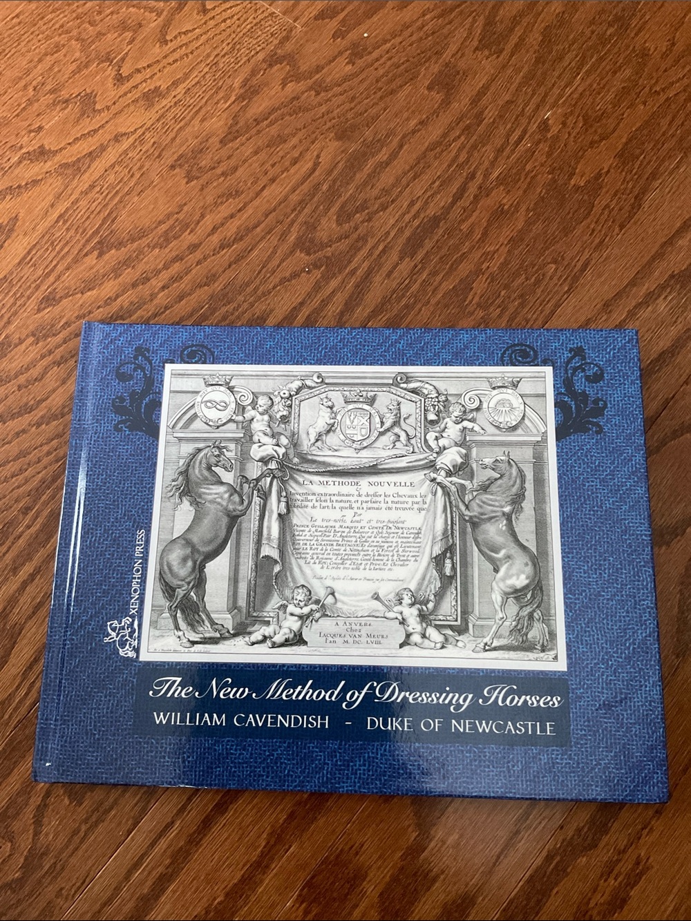 The New Method of Dressing Horses  by William Cavendish- hard cover